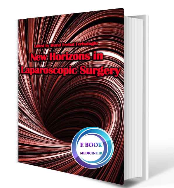 دانلود کتاب New Horizons in Laparoscopic Surgery  2018 (ORIGINAL PDF)